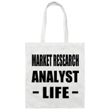 Market Research Analyst Life - Tote Bag White