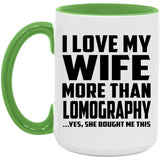 I Love My Wife More Than Lomography - 15oz Accent Mug Green