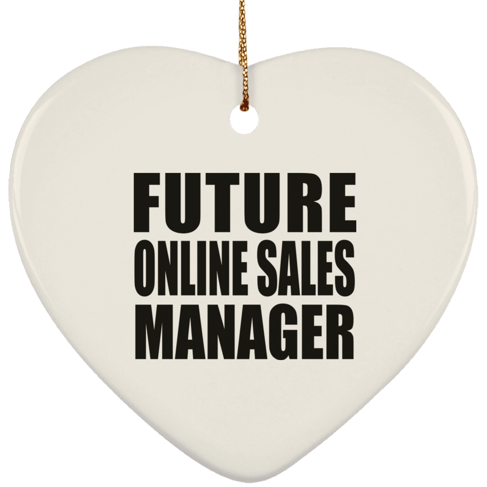 Future Online Sales Manager - Heart Ornament