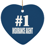 Number One #1 Insurance Agent - Heart Ornament