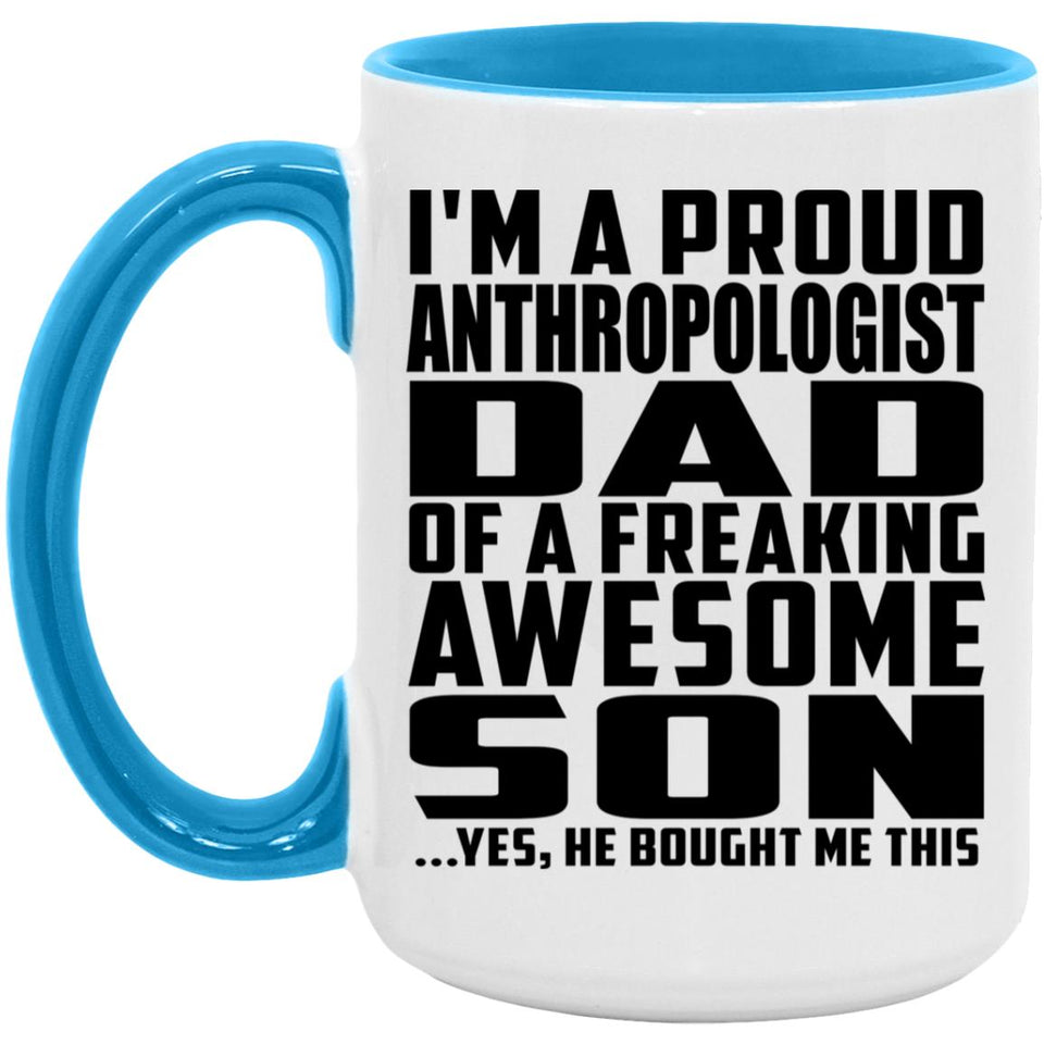 Proud Anthropologist Dad Of Awesome Son - 15oz Accent Mug Blue