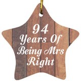 94th Anniversary 94 Years Of Being Mrs Right - Star Ornament E