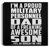 Proud Military Personnel Dad Of Awesome Son - Canvas Square