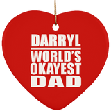 Darryl World's Okayest Dad - Heart Ornament