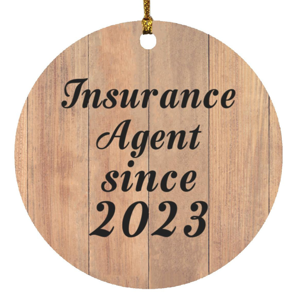 Insurance Agent Since 2023 - Circle Ornament C