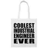 Coolest Industrial Engineer Ever - Tote Bag White