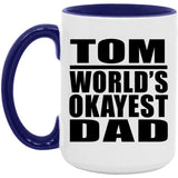 Tom World's Okayest Dad - 15oz Accent Mug Purple