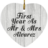 First Year As Mr & Mrs Alvarez - Heart Ornament F