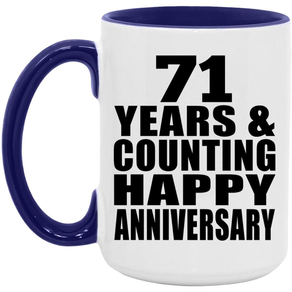 Happy 71st Anniversary 71 Years & Counting - 15oz Accent Mug Purple