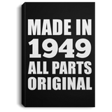 75th Birthday Made in 1949 All Parts Original - Canvas Portrait