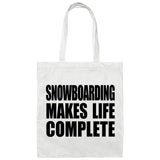 Snowboarding Makes Life Complete - Tote Bag White