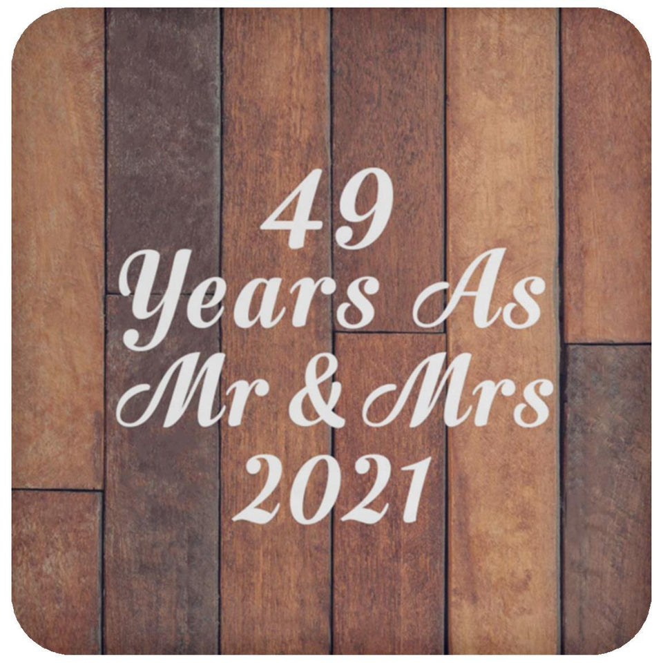 49th Anniversary 49 Years As Mr & Mrs 2021 - Drink Coaster E