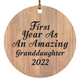 First Year As An Amazing Granddaughter 2022 - Circle Ornament C