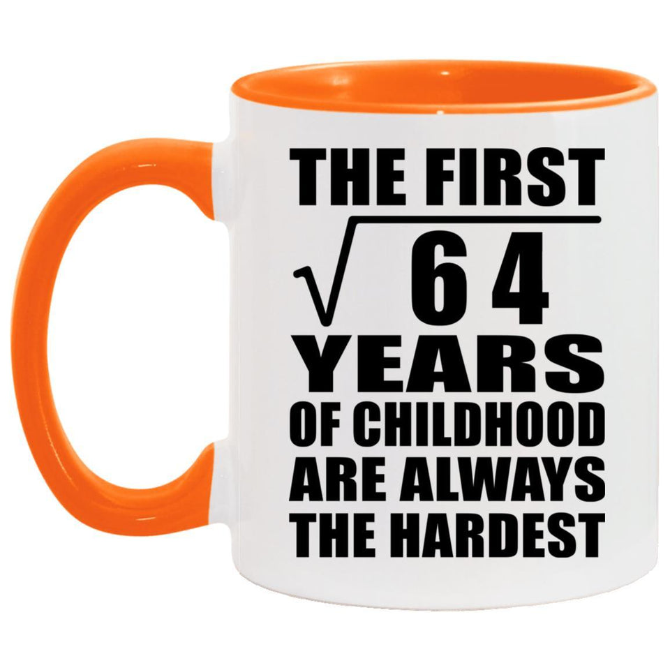 8th Birthday Square Root of 64 Years of Childhood - 11oz Accent Mug Orange