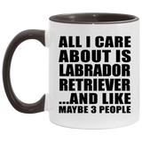All I Care About Is Labrador Retriever - 11oz Accent Mug Black