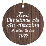 First Christmas As An Amazing Daughter In Law 2022 - Circle Ornament D