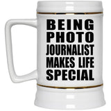 Being Photo Journalist Makes Life Special - Beer Stein