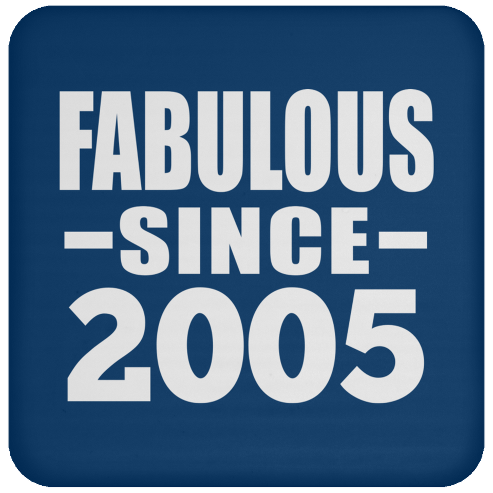 19th Birthday Fabulous Since 2005 - Drink Coaster