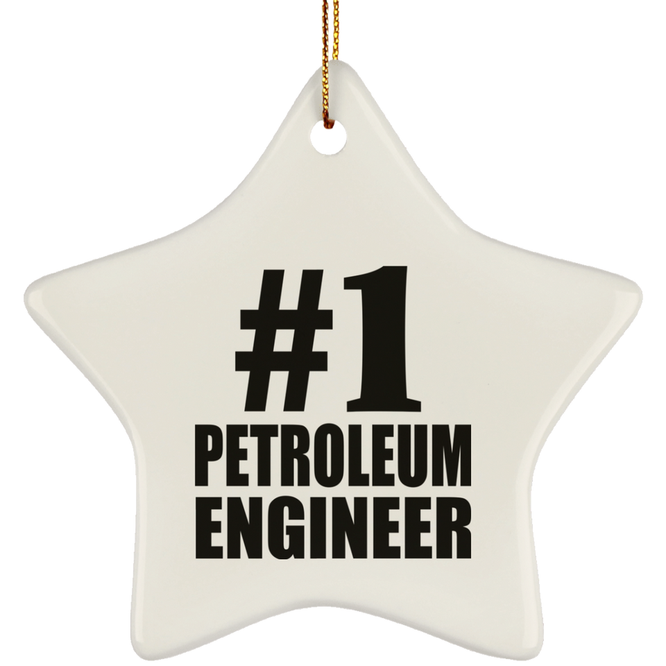 Number One #1 Petroleum Engineer - Star Ornament