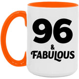 96th Birthday 96 & Fabulous - 15oz Accent Mug Orange