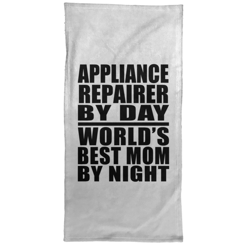 Appliance Repairer By Day World's Best Mom By Night - Hand Towel