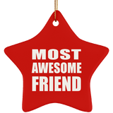 Most Awesome Friend - Star Ornament
