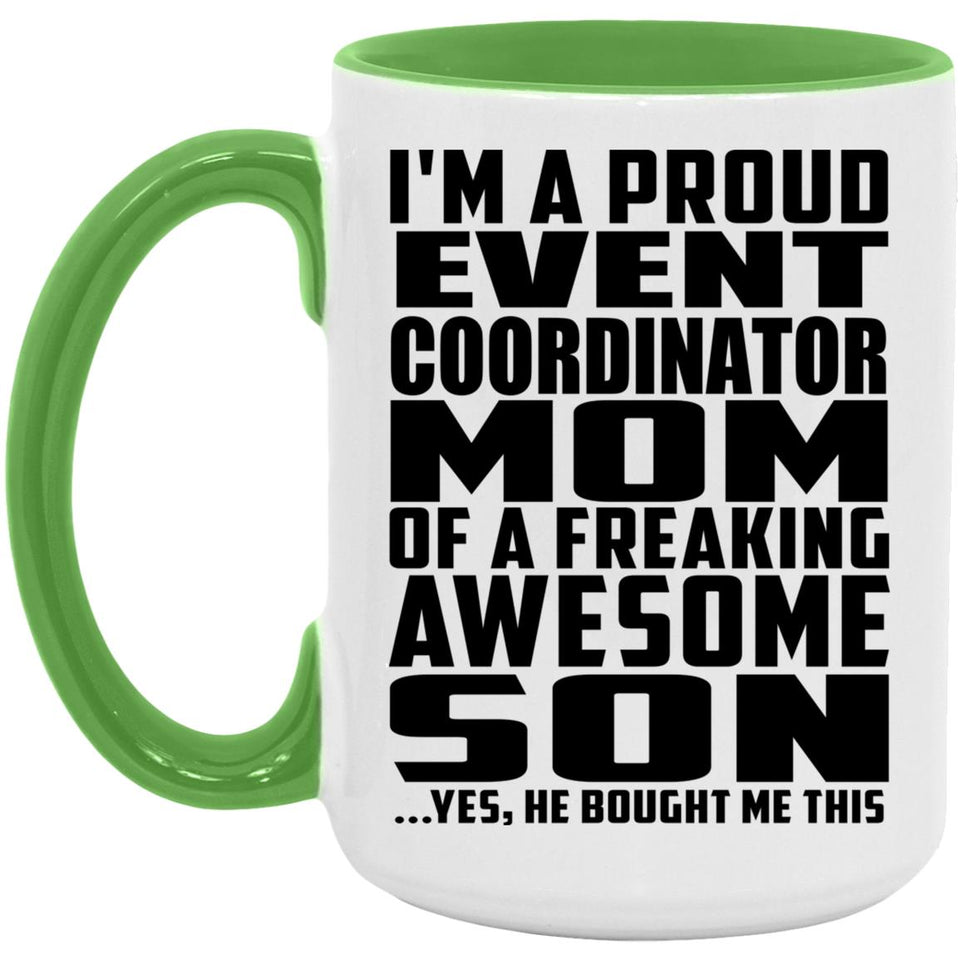 Proud Event Coordinator Mom Of Awesome Son - 15oz Accent Mug Green