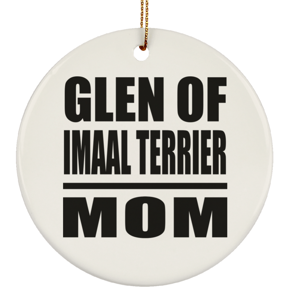 Glen Of Imaal Terrier Mom - Circle Ornament