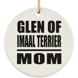 Glen Of Imaal Terrier Mom - Circle Ornament