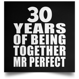 30th Anniversary 30 Years Of Being Mr Perfect - Poster Square