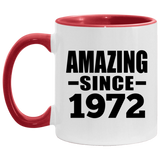 52nd Birthday Amazing Since 1972 - 11oz Accent Mug Red