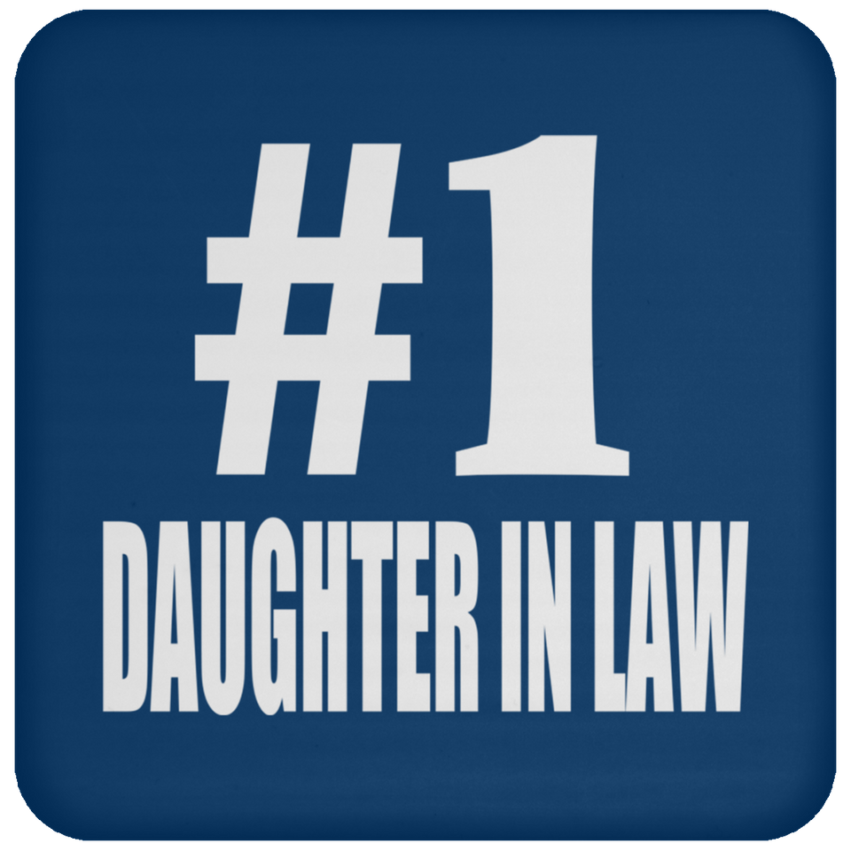 Number One #1 Daughter In Law - Drink Coaster