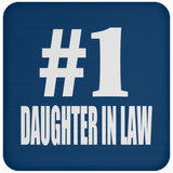 Number One #1 Daughter In Law - Drink Coaster