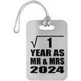 1st Anniversary Square Root of 1 Year As Mr & Mrs 2024 - Luggage Bag Tag