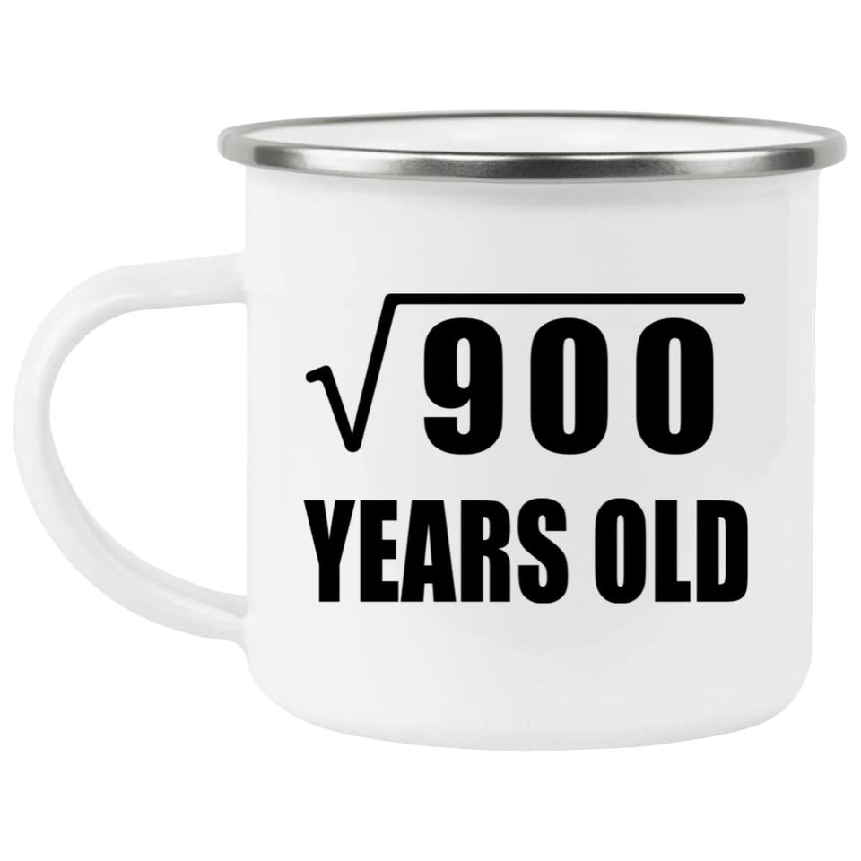 30th Birthday Square Root of 900 Years Old - 12oz Camping Mug