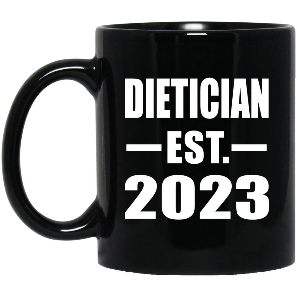Dietician Established EST. 2023 - 11oz Coffee Mug Black