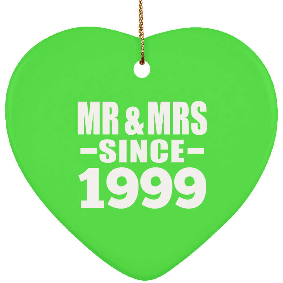 25th Anniversary Mr & Mrs Since 1999 - Heart Ornament
