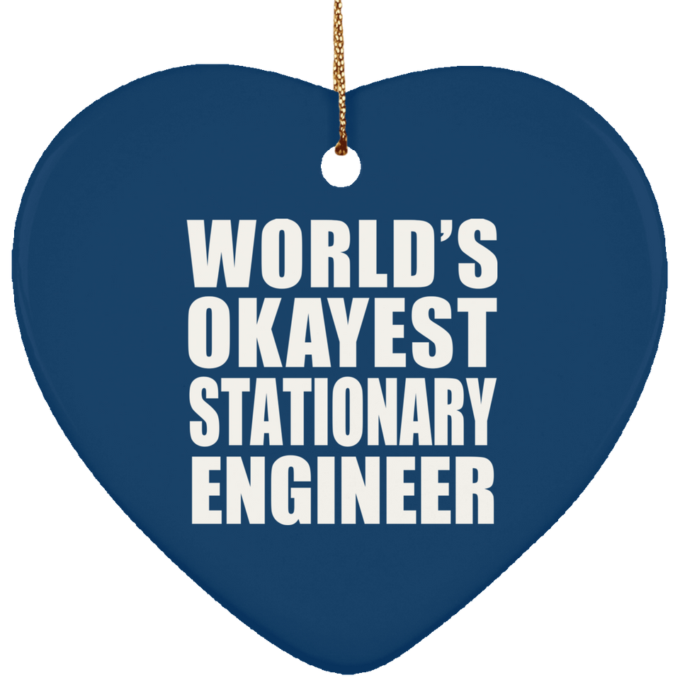 World's Okayest Stationary Engineer - Heart Ornament