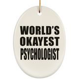World's Okayest Psychologist - Oval Ornament