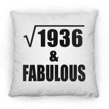 44th Birthday Square Root of 1936 & Fabulous - Throw Pillow