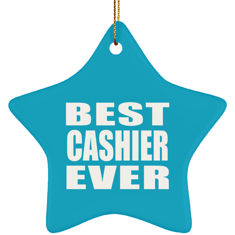Best Cashier Ever - Star Ornament