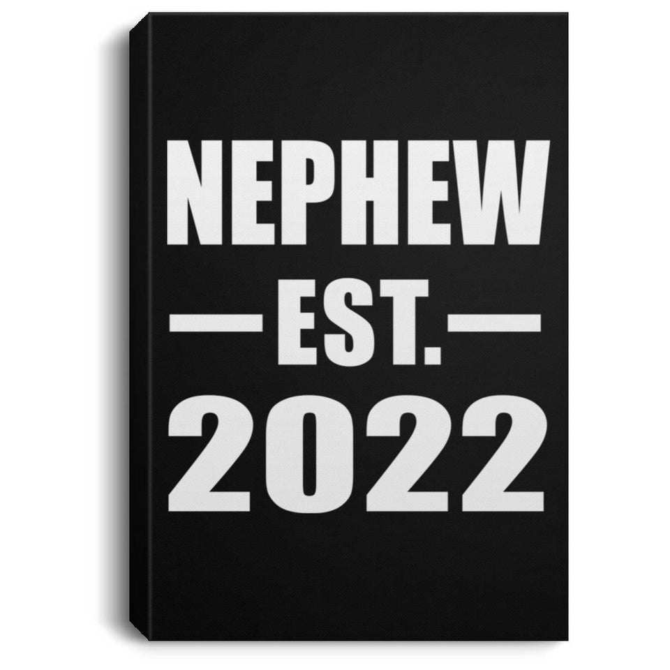 Nephew Established EST. 2022 - Canvas Portrait