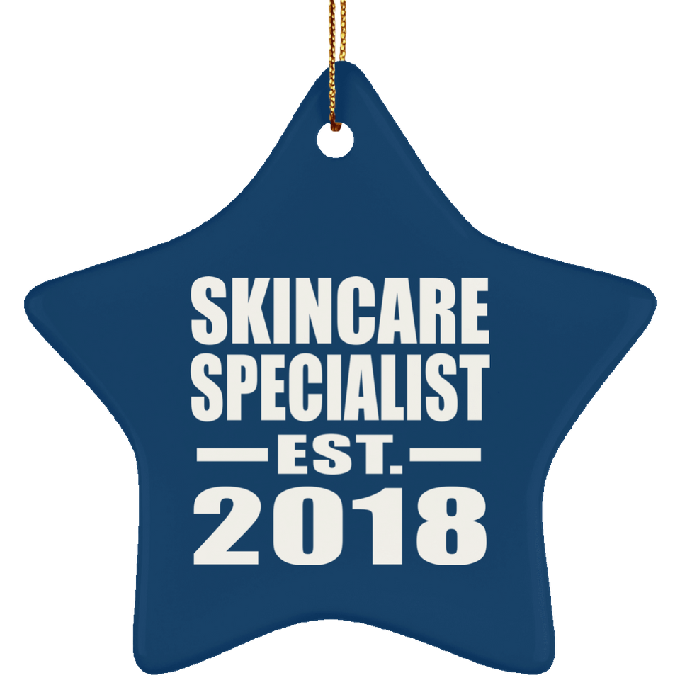 Skincare Specialist Established EST. 2018 - Star Ornament