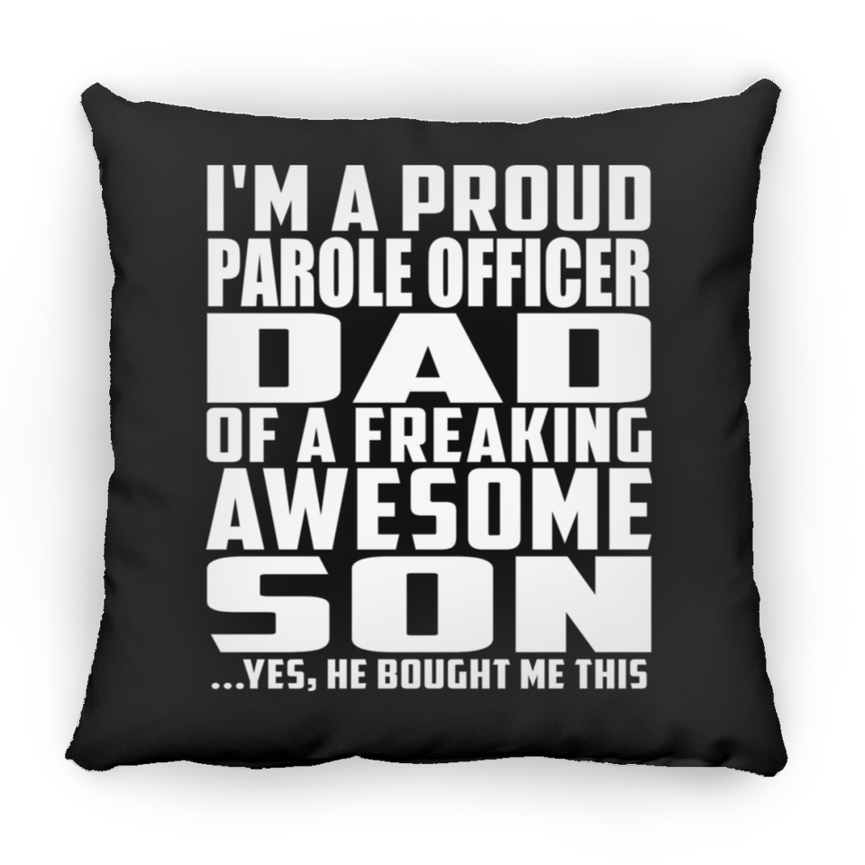 Proud Parole Officer Dad Of Awesome Son - Throw Pillow Black