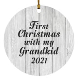 First Christmas With My Grandkid 2021 - Circle Ornament F