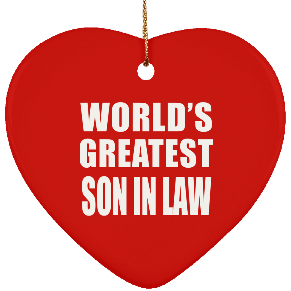 World's Greatest Son In Law - Heart Ornament