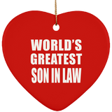 World's Greatest Son In Law - Heart Ornament
