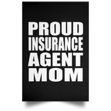 Proud Insurance Agent Mom - Poster Portrait