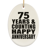 Happy 75th Anniversary 75 Years & Counting - Oval Ornament