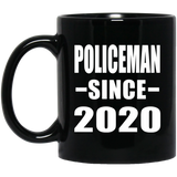 Policeman Since 2020 - 11oz Coffee Mug Black
